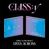 [K-POP] CLASS:y 1st Mini Album Z - LIVES ACROSS