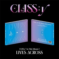 [K-POP] CLASS:y 1st Mini Album Z - LIVES ACROSS