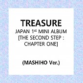 [K-POP] (MASHIHO Ver.) TREASURE JAPAN 1st MINI ALBUM - THE SECOND STEP : CHAPTER ONE