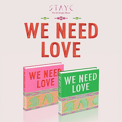 [K-POP] STAYC The 3rd Single Album - WE NEED LOVE (Random Ver.)