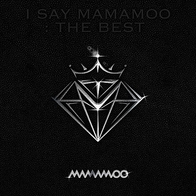 [K-POP] MAMAMOO Album - I SAY MAMAMOO : THE BEST