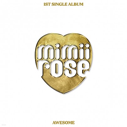 [K-POP] mimiirose 1st Single - AWESOME