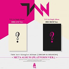 [K-POP] TAN 1st Single Album - DREAM & DEURIM (META Ver.)