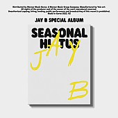 [K-POP] JAY B Special Album - Seasonal Hiatus