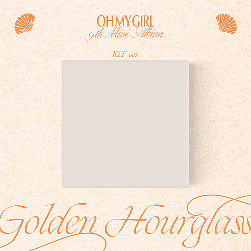 [K-POP] OH MY GIRL 9TH MINI ALBUM - Golden Hourglass (KiT ALBUM)
