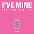 [K-POP] IVE THE 1st EP - I'VE MINE (PLVE VER.)