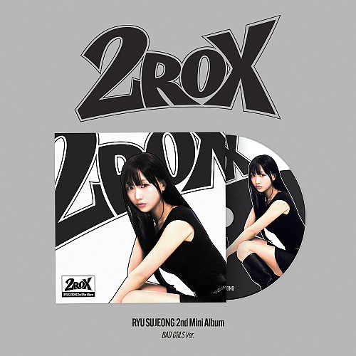 [K-POP] RYU SUJEONG - 2ND MINI ALBUM [2ROX] (Digipack Ver.)