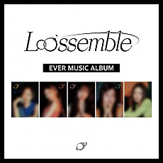 [K-POP] Loossemble 1st Mini Album - Loossemble (EVER MUSIC ALBUM Ver.)