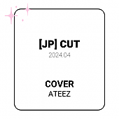 [K-POP] CUT JAPAN 2024.04 x ATEEZ