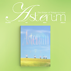 [K-POP] PLAVE 1ST MINI ALBUM - Asterum : Shape of Things to Come