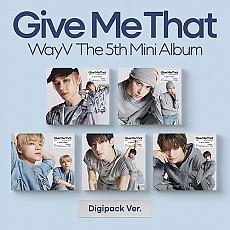 [K-POP] WayV 5TH MINI ALBUM - Give Me That (Digipack Ver.) (Random Ver.)