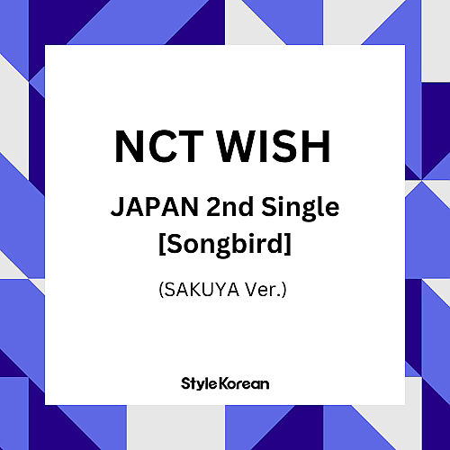 [K-POP] NCT WISH JAPAN 2ND SINGLE ALBUM - Songbird (LIMITED) (SAKUYA Ver.)