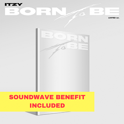 [K-POP] (soundwave) ITZY - BORN TO BE (LIMITED VER.)